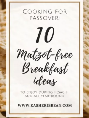 10 Matzot-Free Breakfasts Ideas {to enjoy during Pesah and All Year Round}