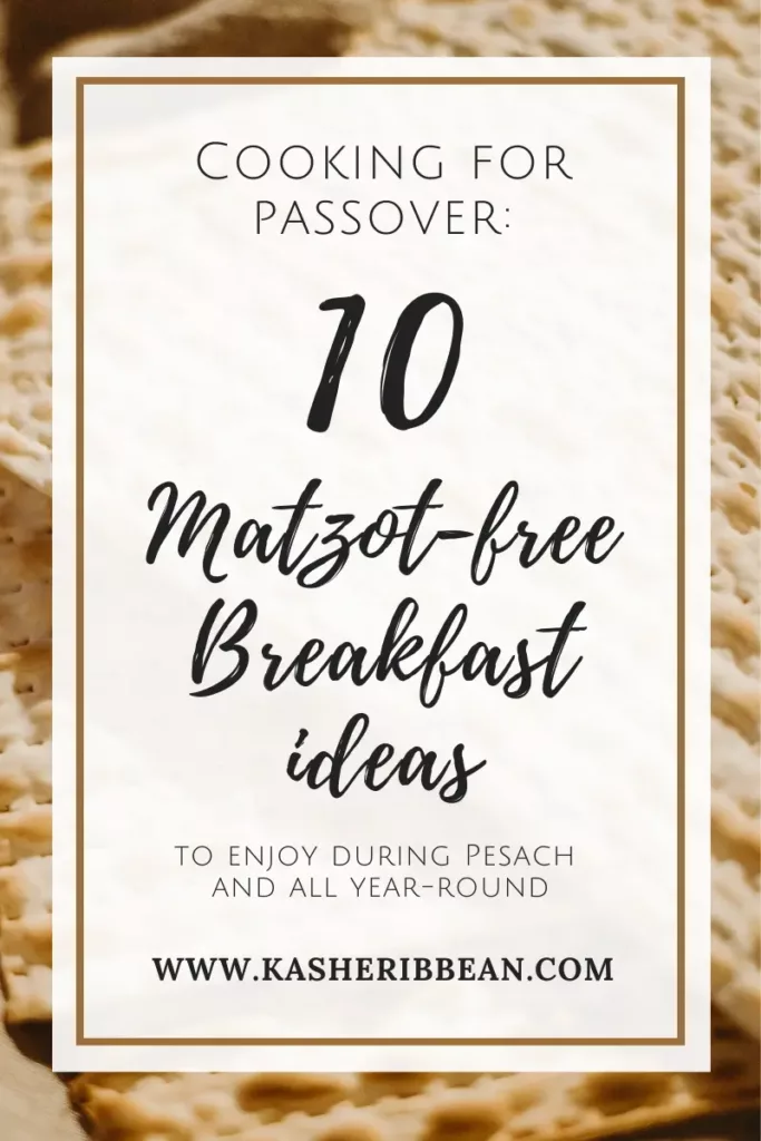 10 Matzot-Free Breakfasts Ideas {to enjoy during Pesah and All Year Round}