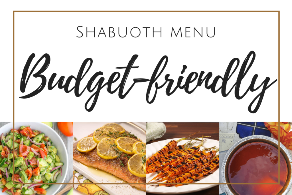budget friendly menu for shavuot