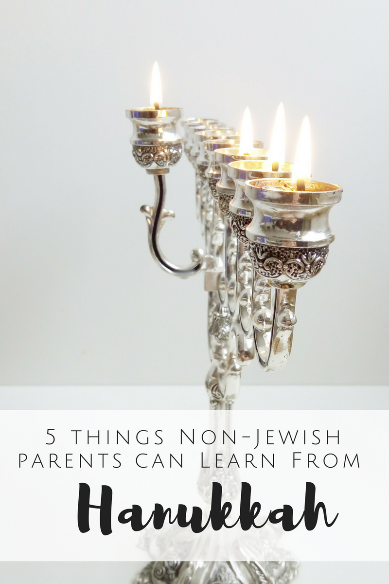 5 Things Non-Jewish Parents Can Learn from Hanukkah