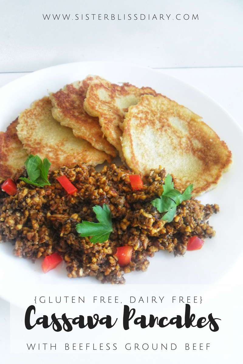 Cassava Pancakes with Beefless Ground Beef {Gluten Free, Dairy Free with vegan option}